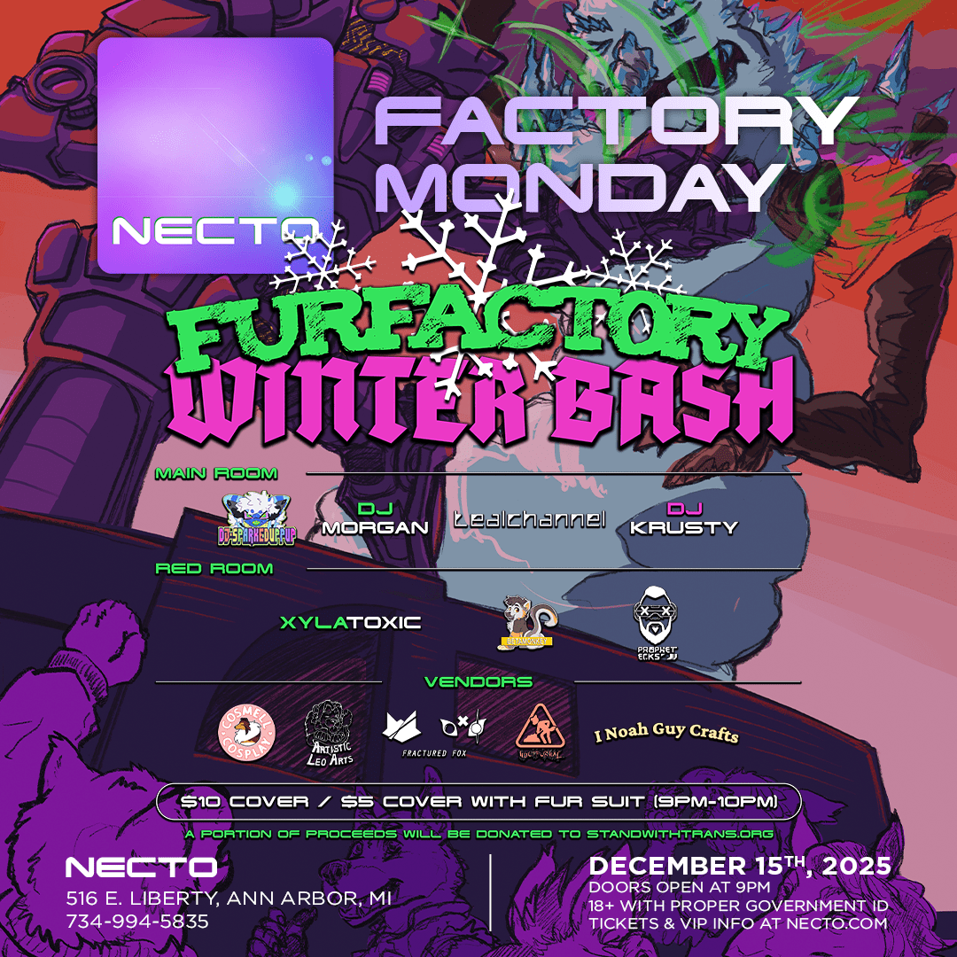 FurFactory Winter Bash | Dec 15, 2025 | Necto Nightclub, Ann Arbor